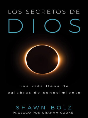 cover image of Los Secretos De Dios: Una Vida Llena De Palabras De Conocimiento